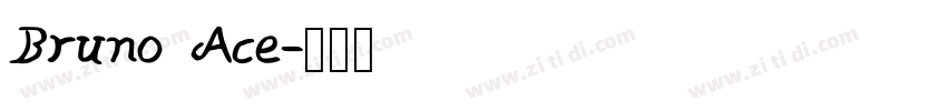 Bruno Ace字体转换
